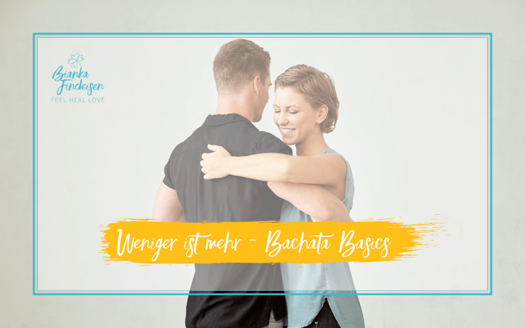 Bachata tanzen – Basics vs. Figuren